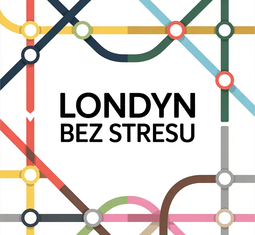 LONDYN BEZ STRESU – PRAKTYCZNY EBOOK DLA TURYSTÓW